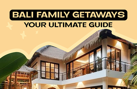 Preview of Family Stays in Bali